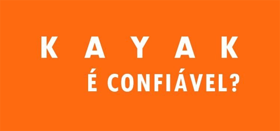 Kayak é confiável?