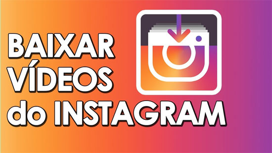 Instagram: Como Baixar Vídeo